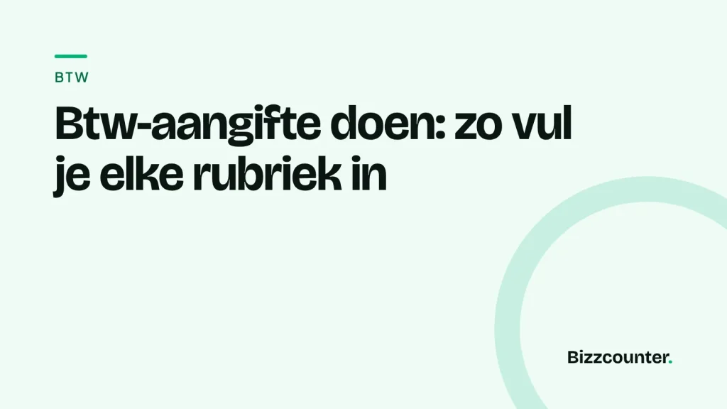 Titelkaart: Btw-aangifte doen: zo vul je elke rubriek in